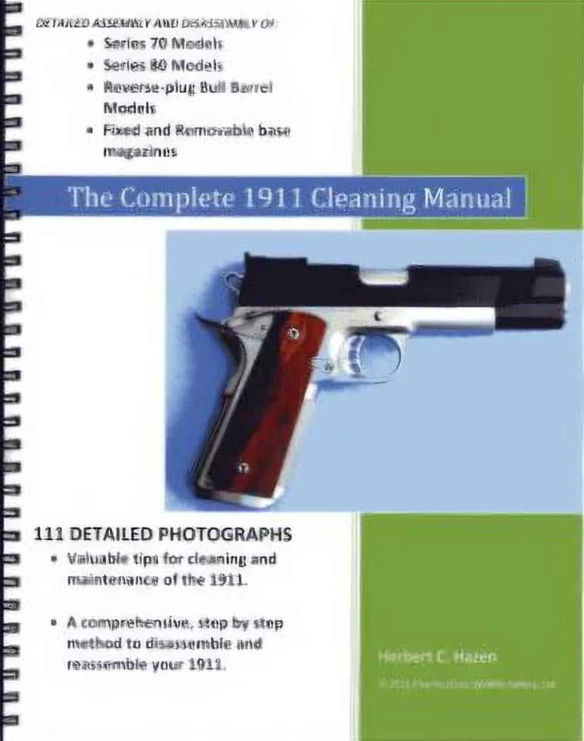 The Complete 1911 Cleaning Manual