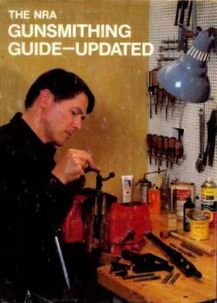Used – The NRA Gunsmithing Guide – Updated