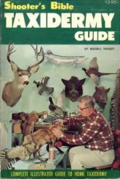 Used – Shooter’s Bible Taxidermy Guide