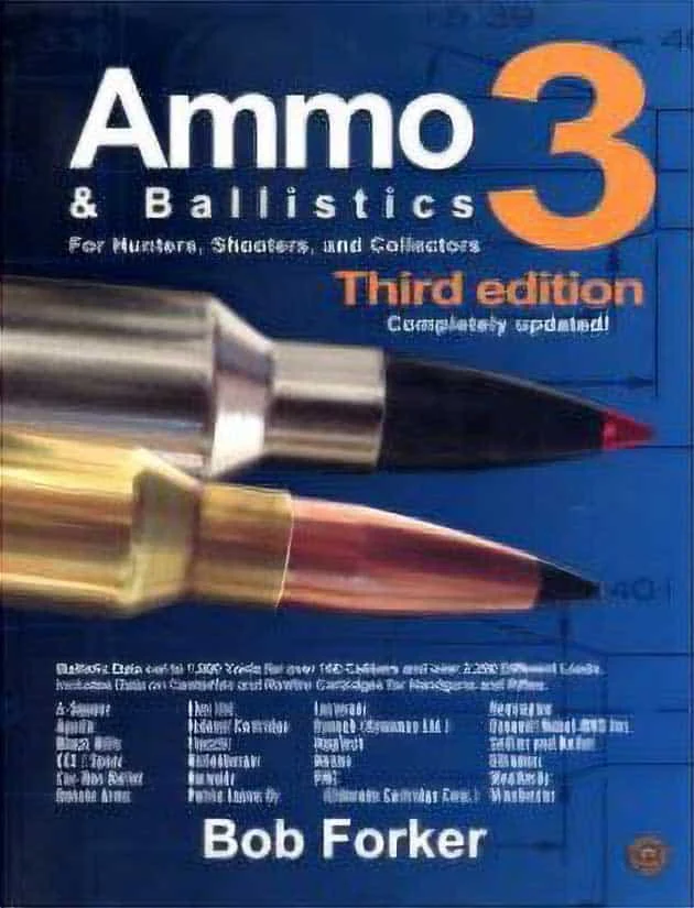 Used – Ammo & Ballistics – 3rd Edition