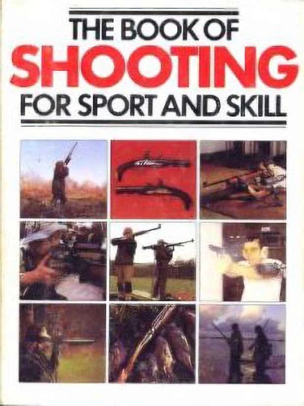 Used – The Book of Shooting for Sport and Skill