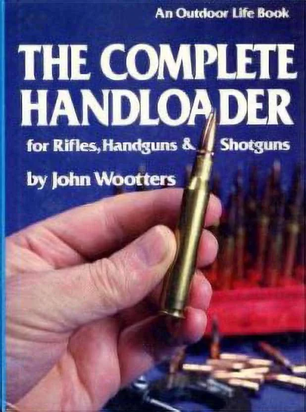 Used – The Complete Handloader for Rifles, Handguns & Shotguns