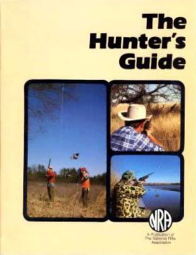 Used – The Hunter’s Guide – NRA