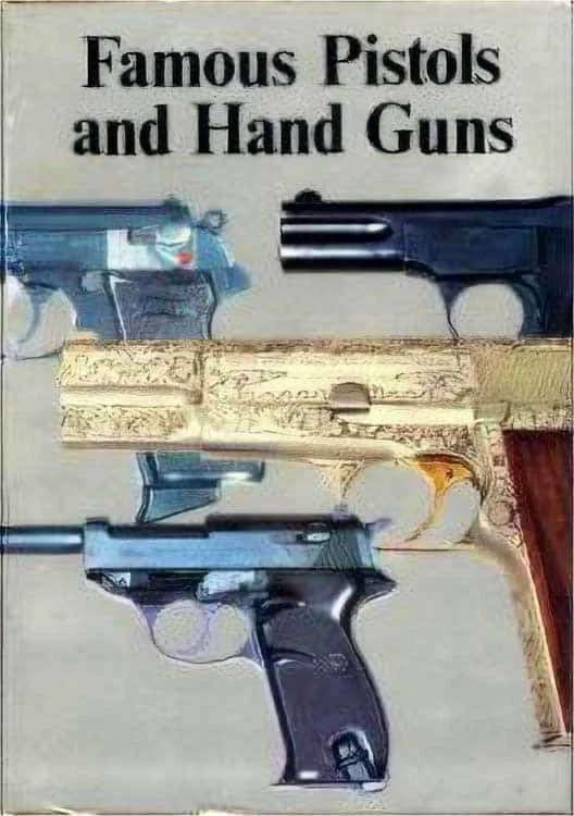 Used – Famous Pistols and Hand Guns