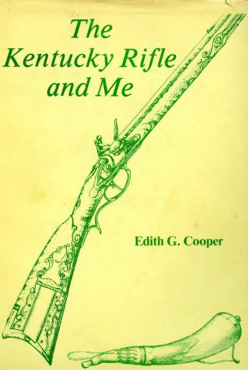 Used – The Kentucky Rifle and Me