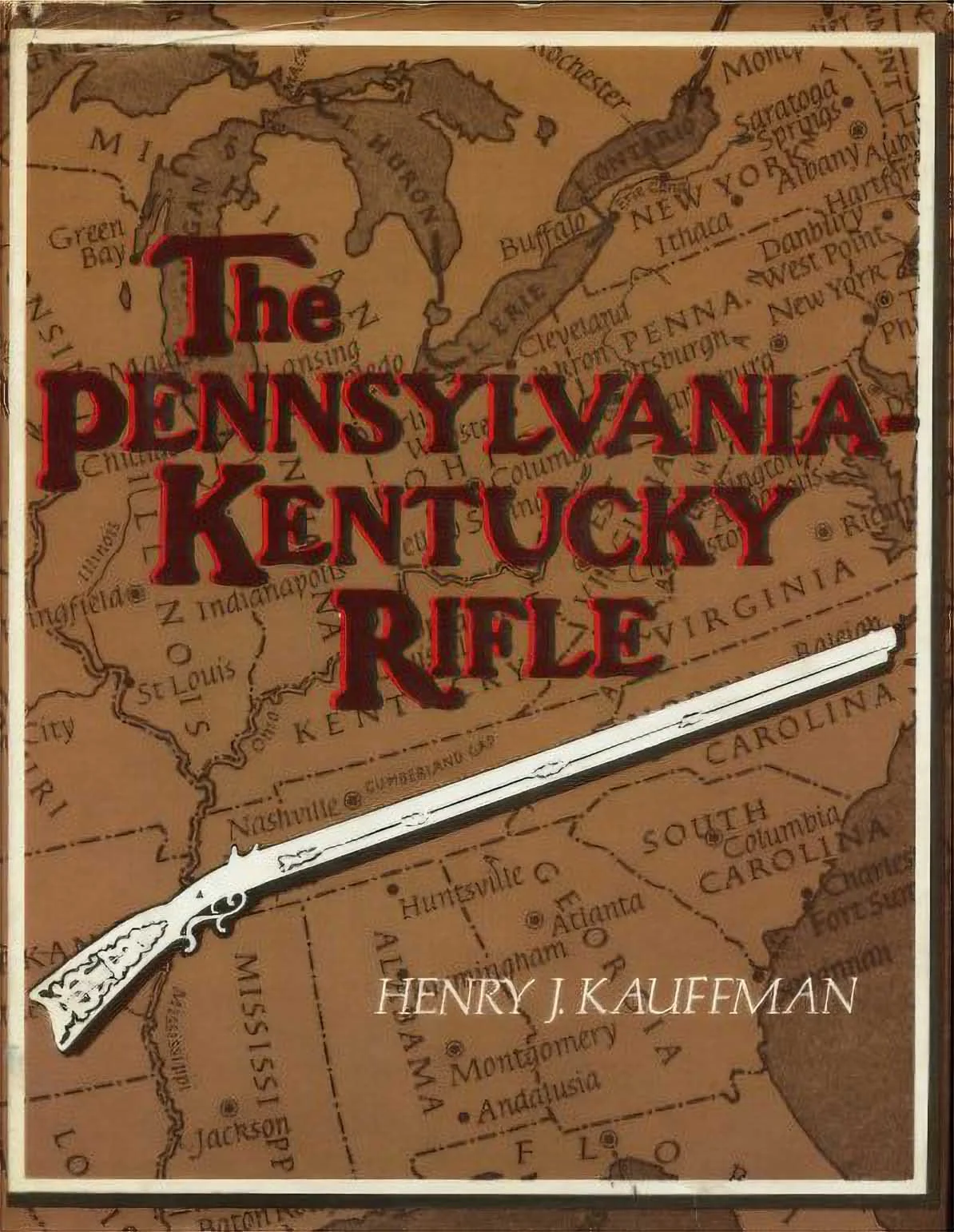 Used – The Pennsylvania-Kentucky Rifle – First Edition