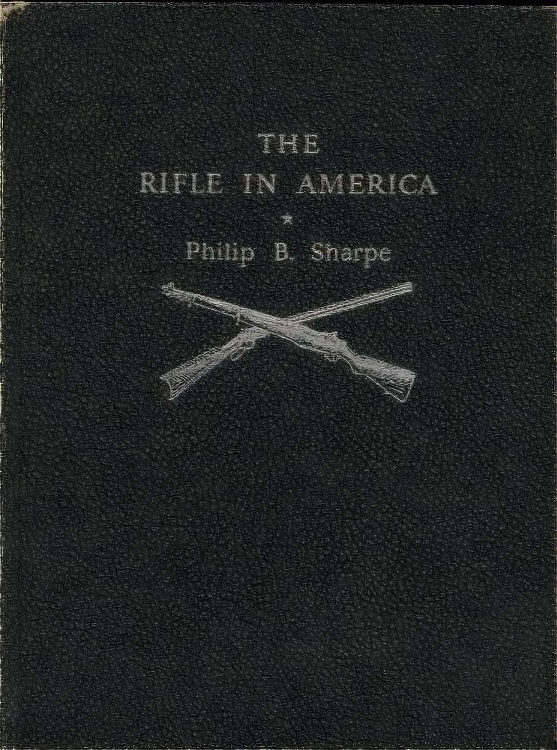 Used – The Rifle in America – 2nd Edition – 1947