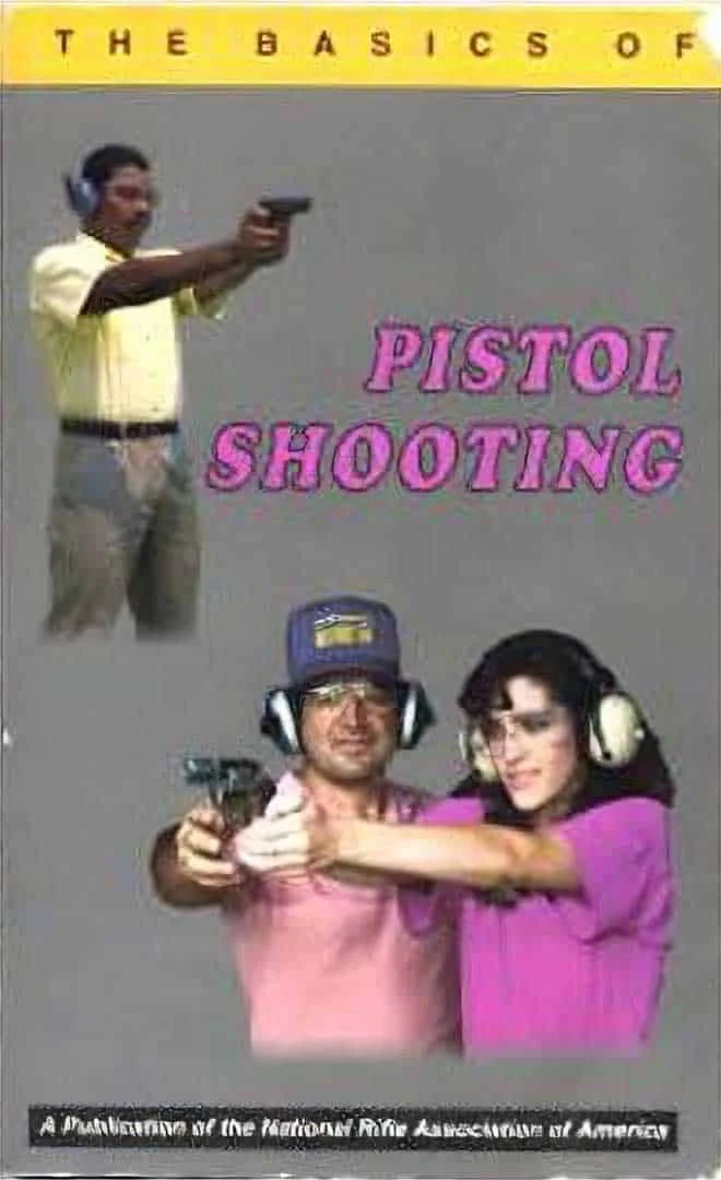 Used – The Basics of Pistol Shooting