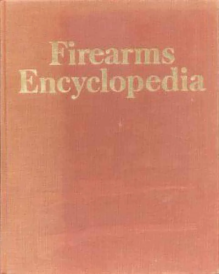 Used – Firearms Encyclopedia