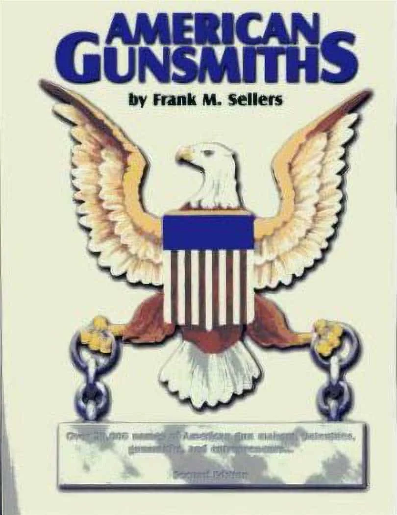 American Gunsmiths – 2nd Edition