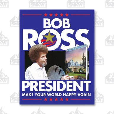 Bob For President Tin Sign SG2475