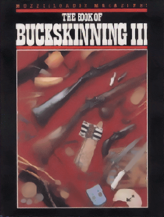 Book of Buckskinning 3