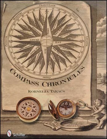 Compass Chronicles,by Kornelia Takacs