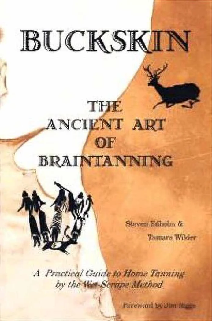 Buckskin – The Ancient Art of Braintanning