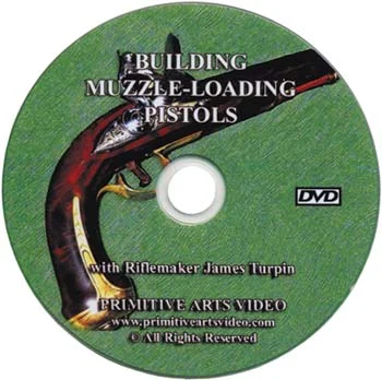Building Muzzle Loading PistolsDVD videowith rifle maker James Turpin