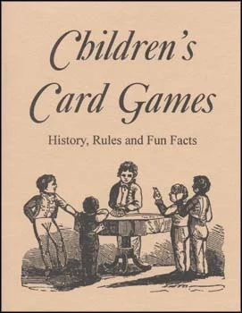 Children's Card Games, History, Rules and Fun Facts