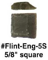 English gun flint, 5/8 x 5/8" square, older small Siler, Traditions, CVA. We are temporarily limiting purchase of this item to twelve per order. We will manually edit your order if your order exceeds that amount.