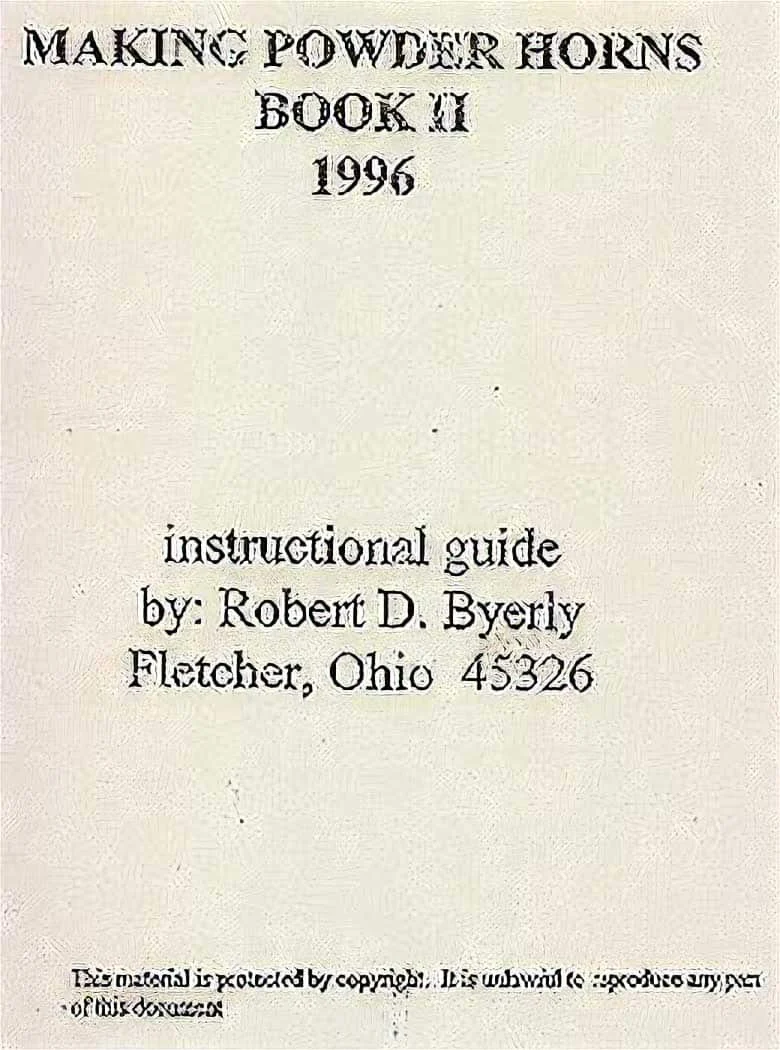 Making Powder Horns Instructional Guide – Book II