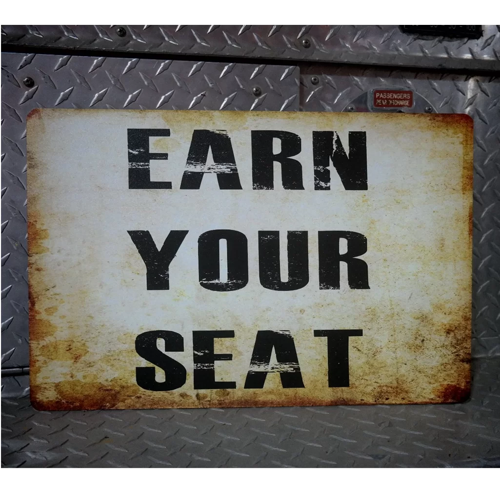 Taylor’s Tins™ Earn Your Seat Sign