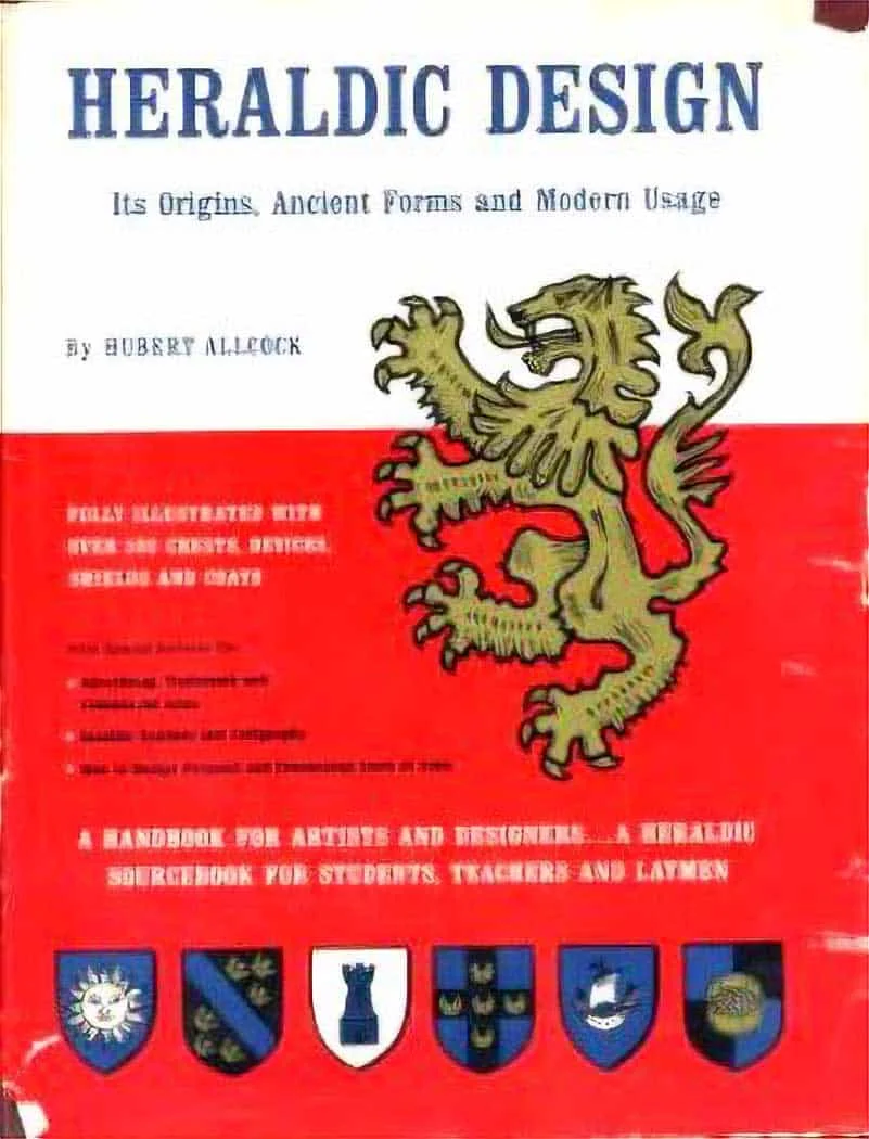 Used – Heraldic Design – Its Origins, Ancient Forms & Modern Usage