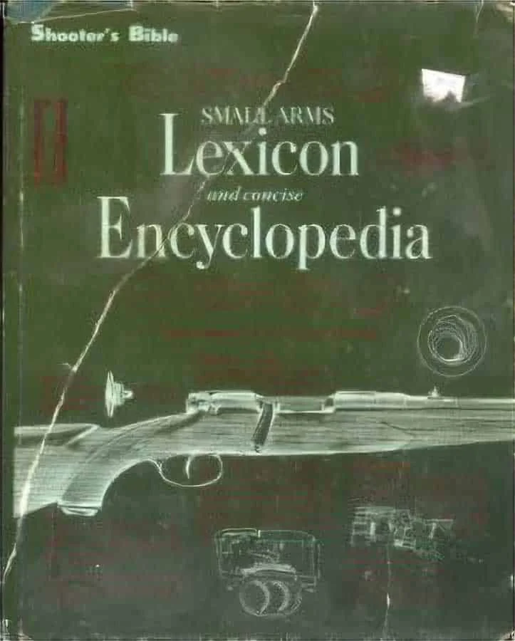 Used – Small Arms Lexicon and Concise Encyclopedia – 1st Edition