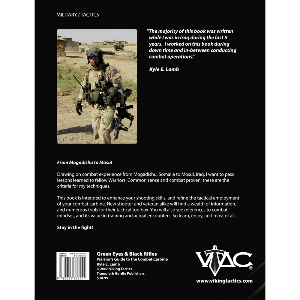 Viking Tactics Book “Green Eyes and Black Rifles Warriors Guide to the Combat Carbine”